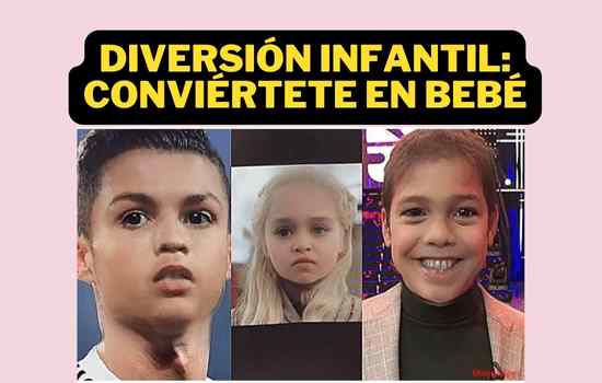 Diversión infantil: Conviértete en bebé