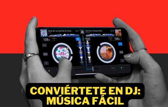 Conviértete en DJ: Música fácil