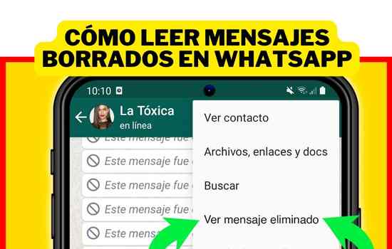 Cómo leer mensajes borrados en WhatsApp