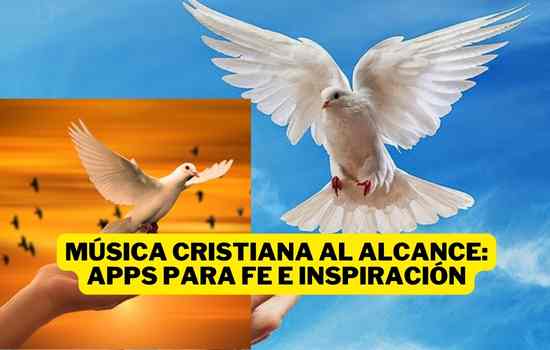 Música cristiana al alcance: Apps para fe e inspiración